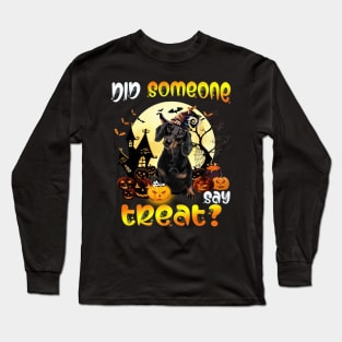 Black Dachshund Did Someone Say Treat Happy Halloween Long Sleeve T-Shirt